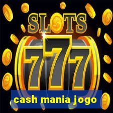 cash mania jogo